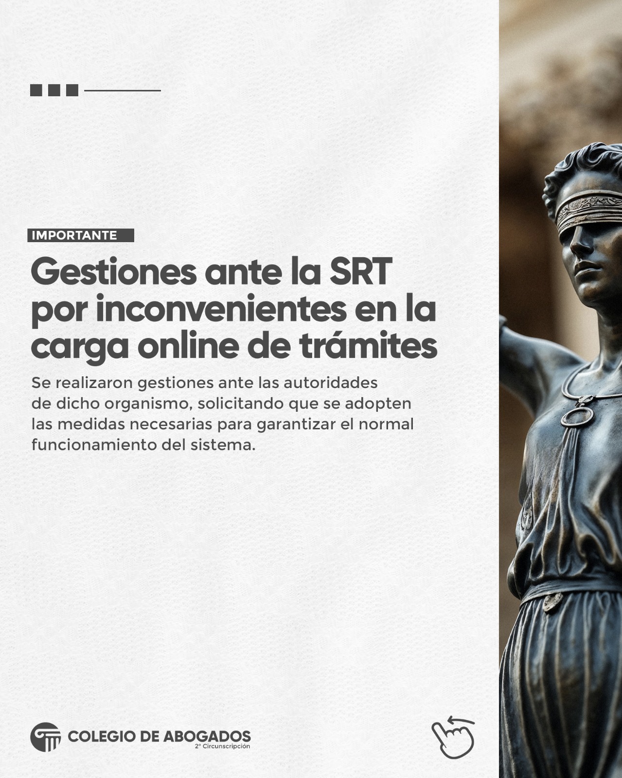 Gestiones ante la SRT por inconvenientes en la carga online de trámites